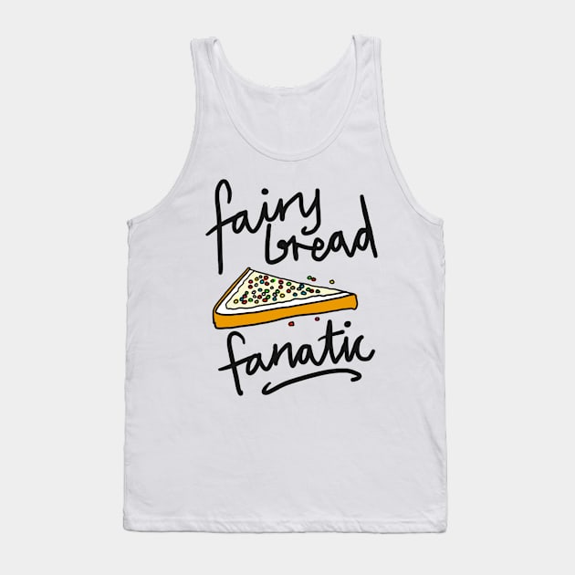 Fairy Bread Fanatic for fans of fairy bread! Tank Top by sketchnkustom